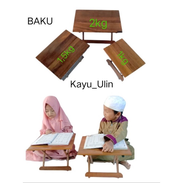 Meja lipat/Meja belajar/Meja Mengaji/rehal/Dadampar/Rekhal kayu Ulin (kayu besi)