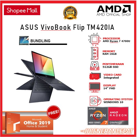 ASUS VivoBook Flip TM420IA - AM   D Ryzen 7 4700U 16GB 512SSD