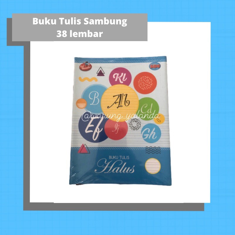 

Buku Tulis Halus / Buku Tulis Sambung Sidu