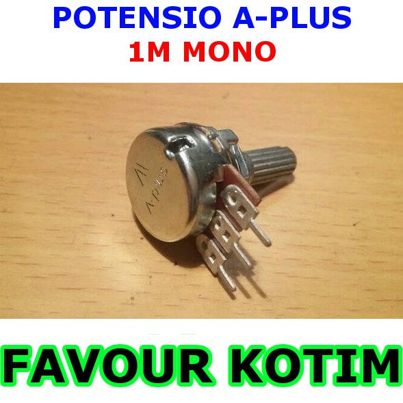 POTENSIOMETER 1M POTENSIO MONO B1M A-PLUS GOOD QUALITY FVKOTIM