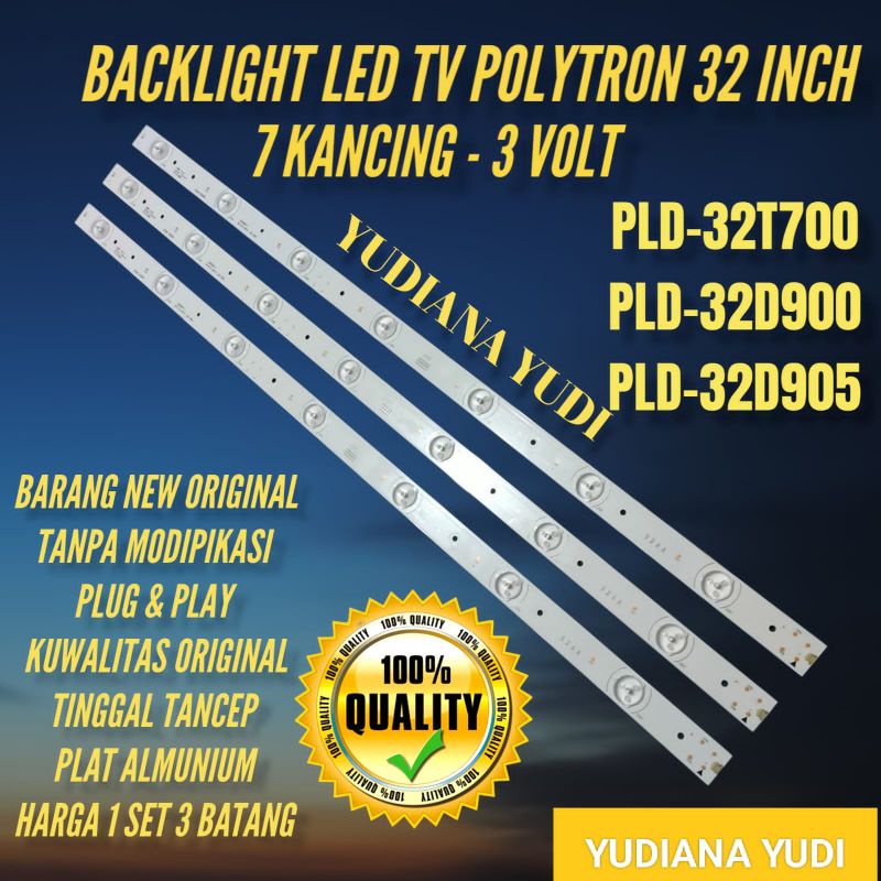 BACKLIGHT TV LED POLYTRON 32INCH 7K-3VOLT PLD32T700 PLD32D900 PLD32D905