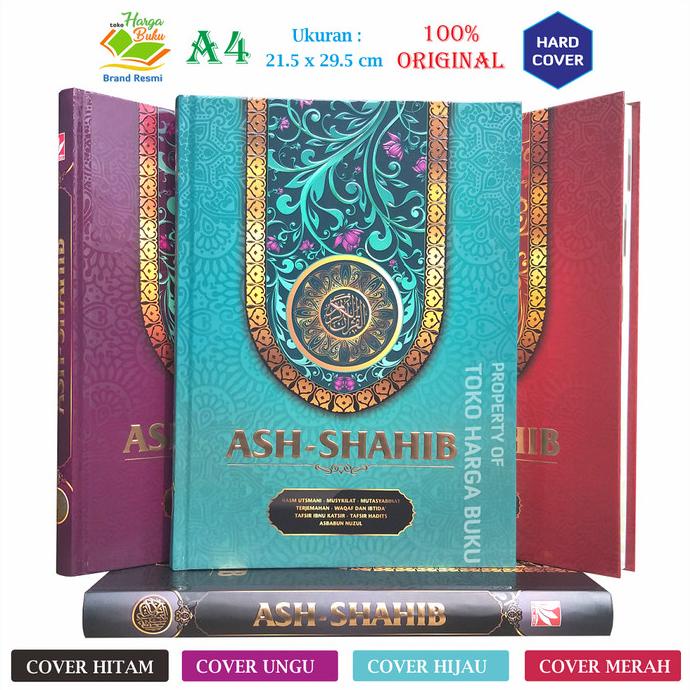 

Al-Quran Ash-Shahib - Mushaf Al-Quran Ash-Shahib Terjemah A4 Star Seller Termurah