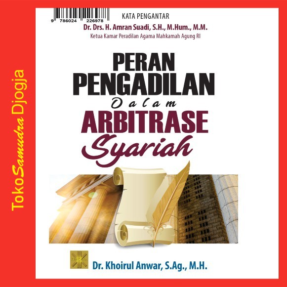 

Buku Peran Pengadilan dalam Arbitrase Syariah (Edisi Pertama) - Dr. Khoirul Anwar