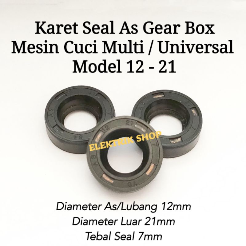 KARET SEAL AS GEAR BOX MESIN CUCI MULTI UNIVERSAL MODEL 12 - 21