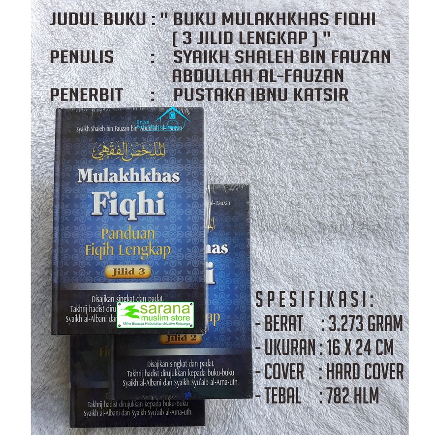 BUKU MULAKHKHAS FIQHI 3 JILID LENGKAP  (PANDUAN FIQIH LENGKAP)