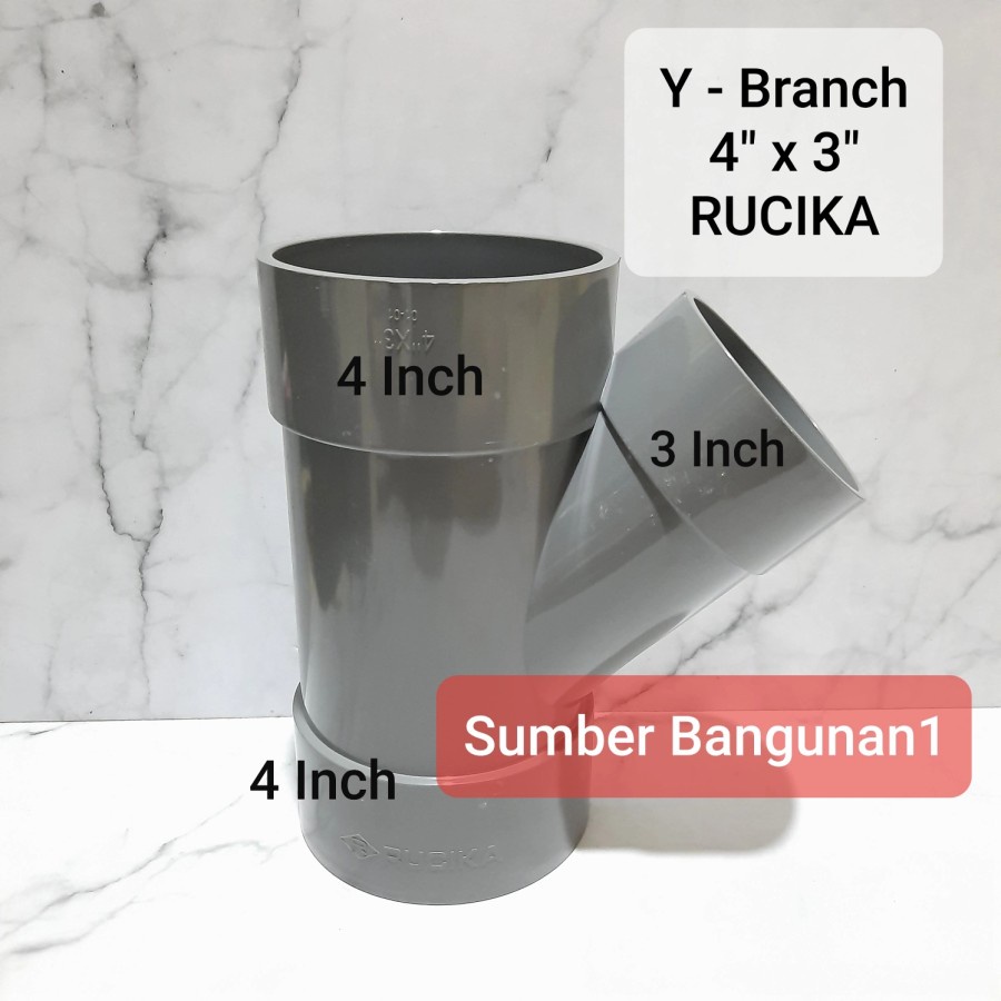 Tee Y Branch 4" x 3" sambungan pipa Yee 4 inch 3 inch RUCIKA 4x3
