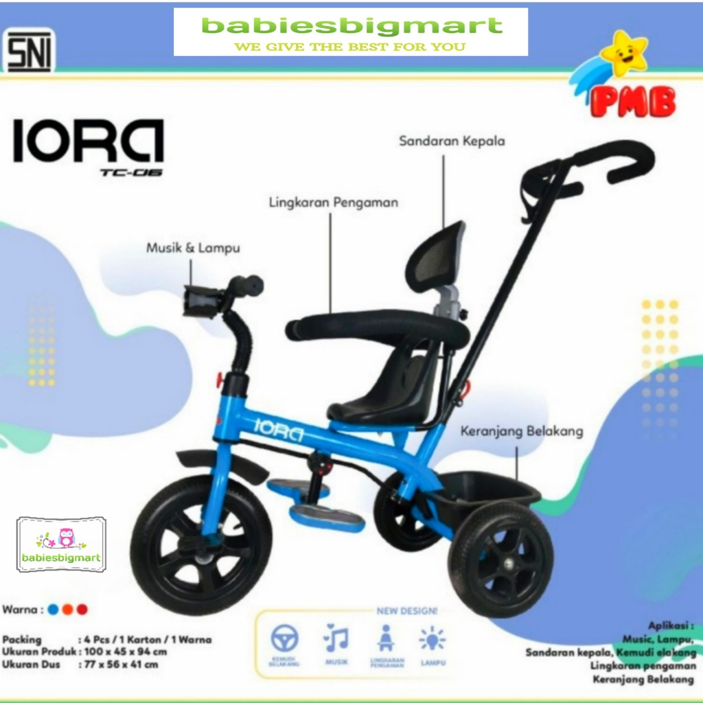 Sepeda Anak Roda 3 Tiga Tricycle PMB IORA TC 06 / GYRO GY 101  Aviator AT 306-7 Dorongan