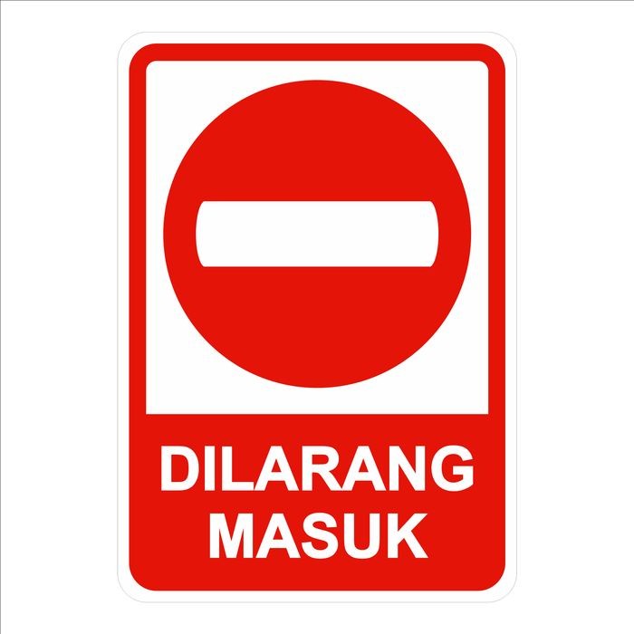 

SIGN PLAT DILARANG MASUK 40X30CM / Rambu Plat Dilarang Masuk
