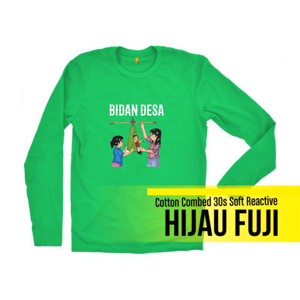 Kaos Bidan Desa Tshirt Panjang