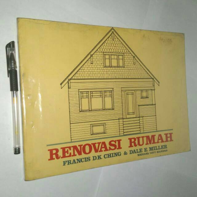 (Original) Renovasi Rumah | Francis D.K. Ching dan Dale E. Miller :