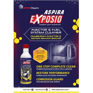 Aspira Exposio Injector & Fuel System Cleaner (Produk Astra Otoparts)