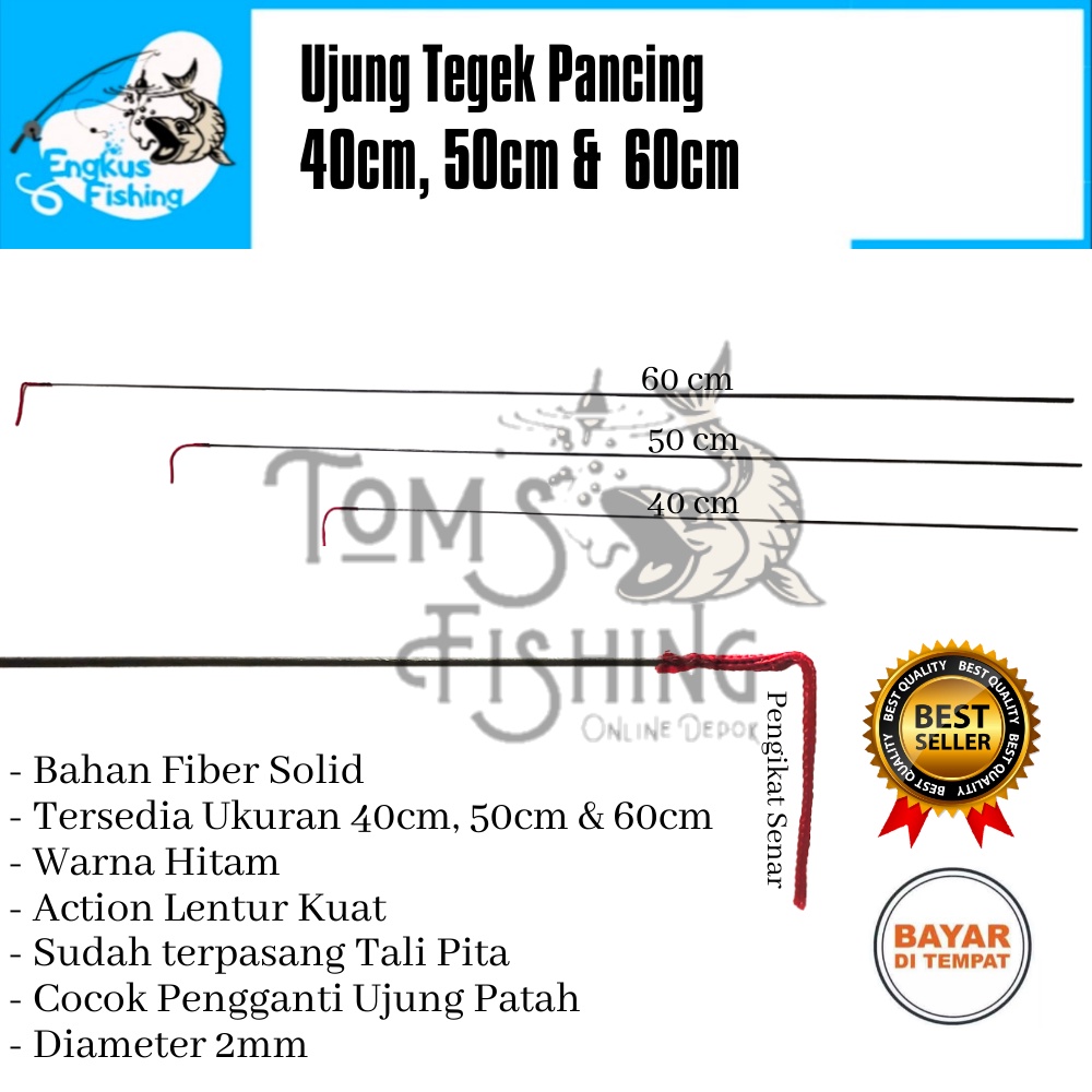 Ujung Sambung Joran Tegek Pancing 40cm, 50cm &amp; 60cm (Fiber Solid) Murah - Engkus FIshing