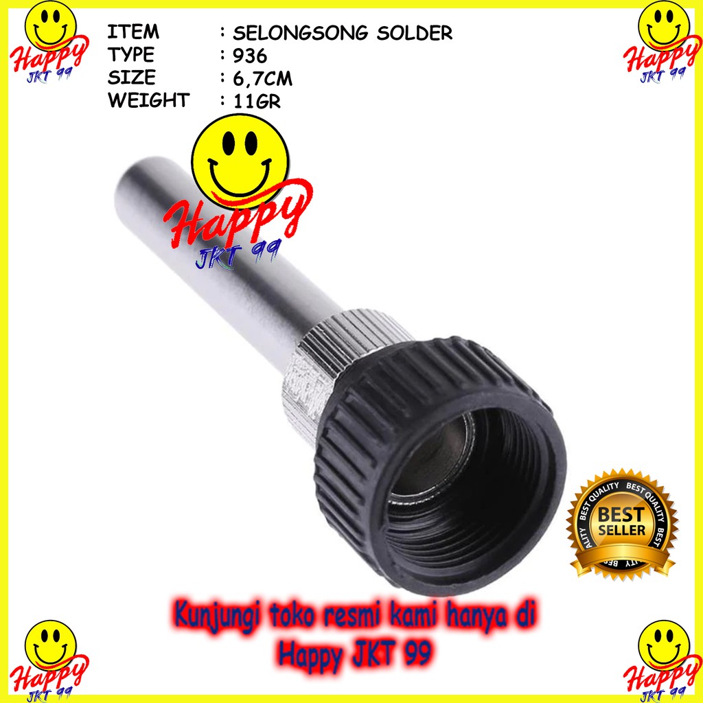 [ HAPPY JKT 99 ] SELONGSONG SOLDER STATION 936 936A SERIES COCOK QUICK YIHUA MECHANIC DLLN