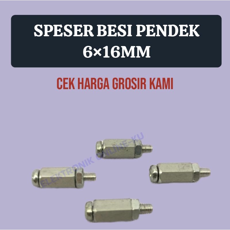 SPESER BESI PENDEK 6×16MM