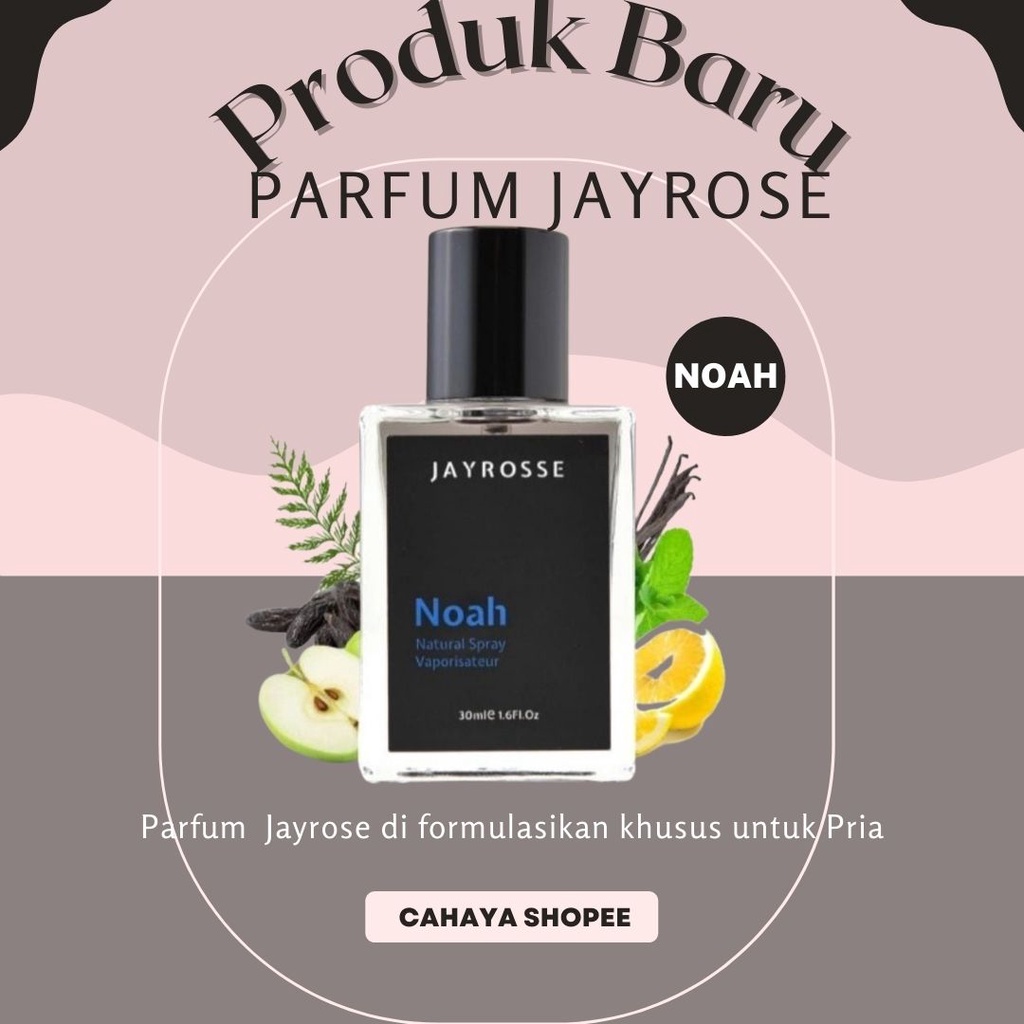 Jayrosse Perfume - NOAH 30ml | Parfum Pria JAYROSSE NOAH Eau De Parfume Termurah