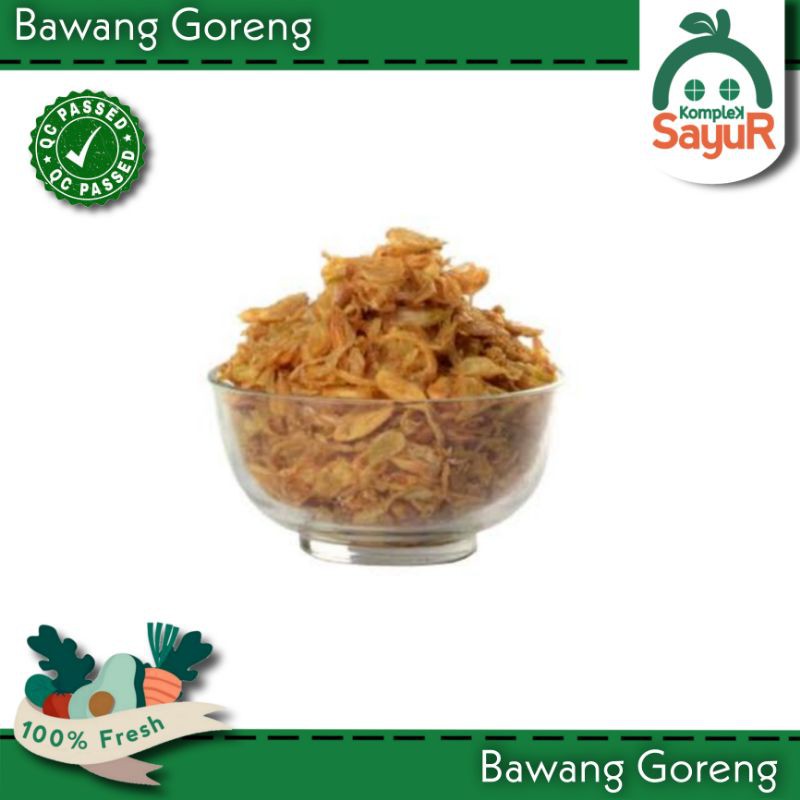 

Sayur Komplek | BAWANG GORENG | FRIED UNIONS