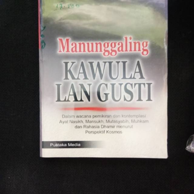 MANUNGGALING KAWULA LAN GUSTI Muhammad Syahrul Munir