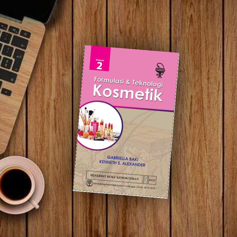 EGC BUKU FARMASI Formulasi & Teknologi Kosmetik Vol. 2