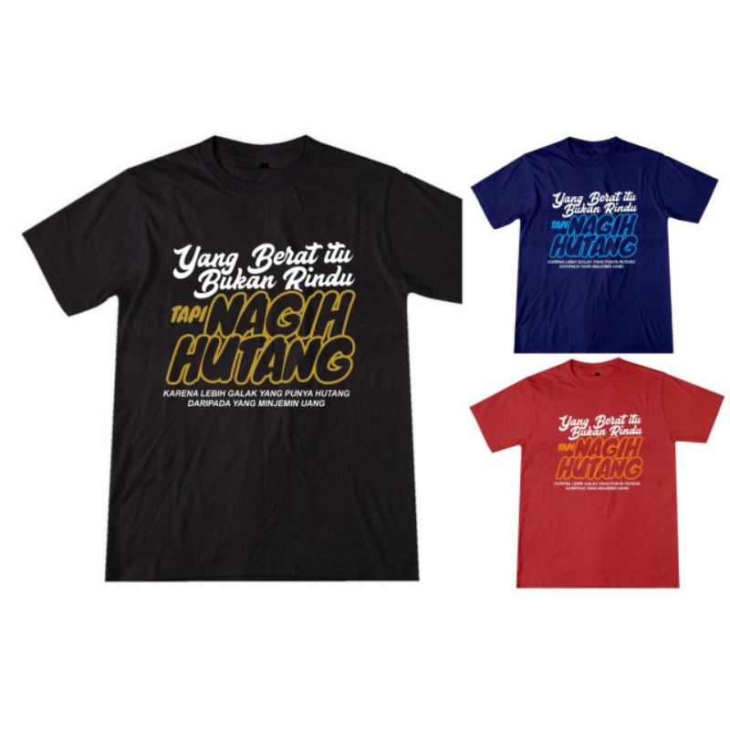 kaos nagih hutang,kaos lucu,kaos viral