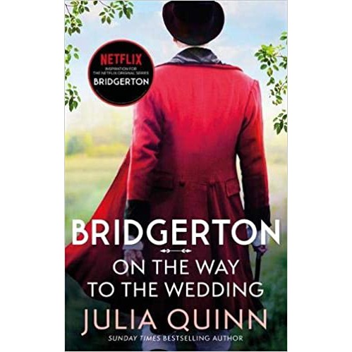 On The Way To The Wedding ( Bridgertons Book 8 )