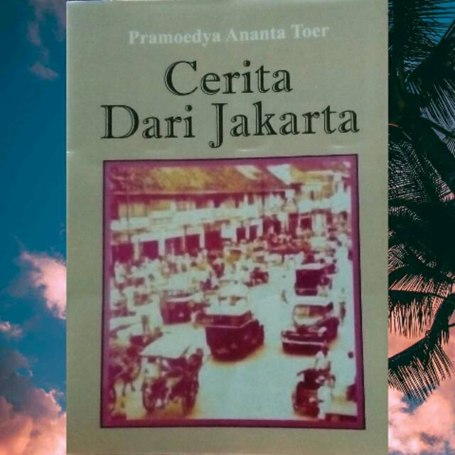 Cerita Dari Jakarta - Pramoedya Ananta Toer