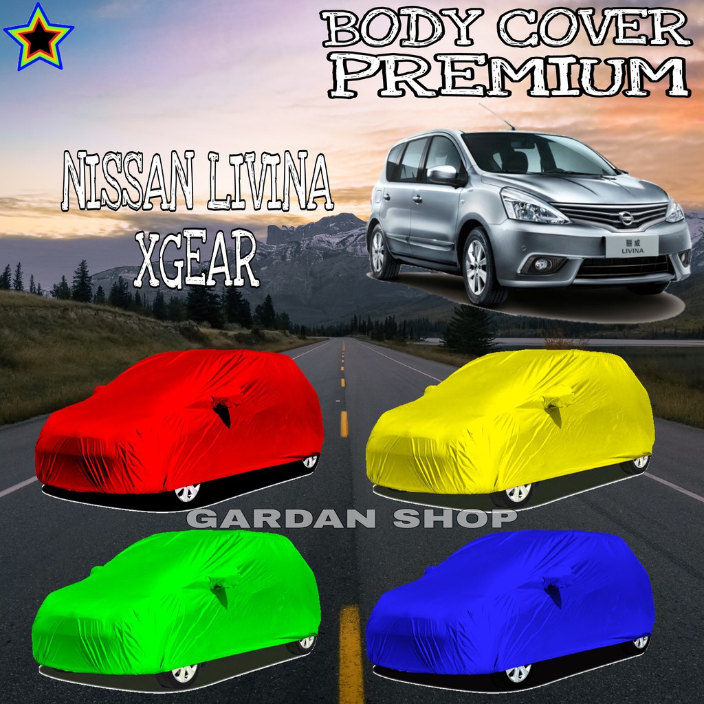 Sarung Mobil NISSAN LIVINA XGEAR Polos WARNA Body Cover Nissan PREMIUM