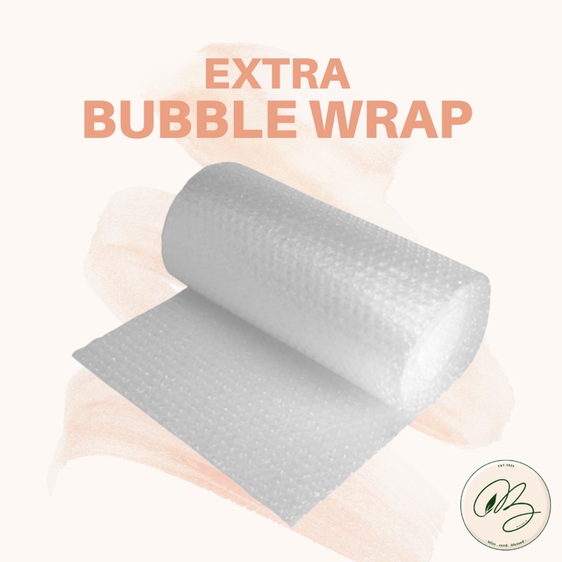 

Extra Bubble Wrap