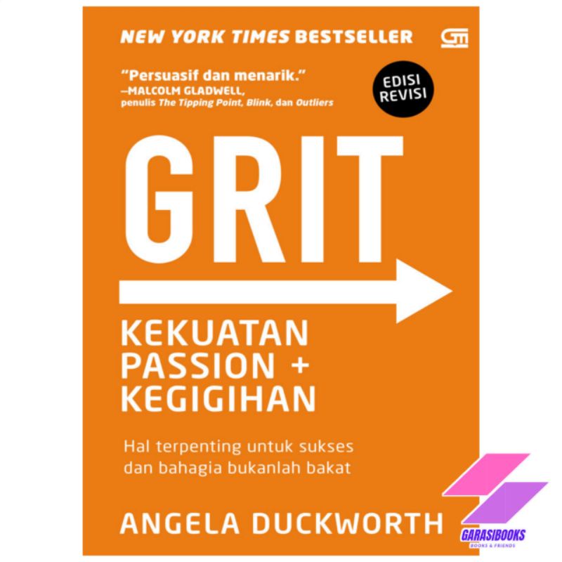 GRIT : KEKUATAN PASSION DAN KEGIGIHAN