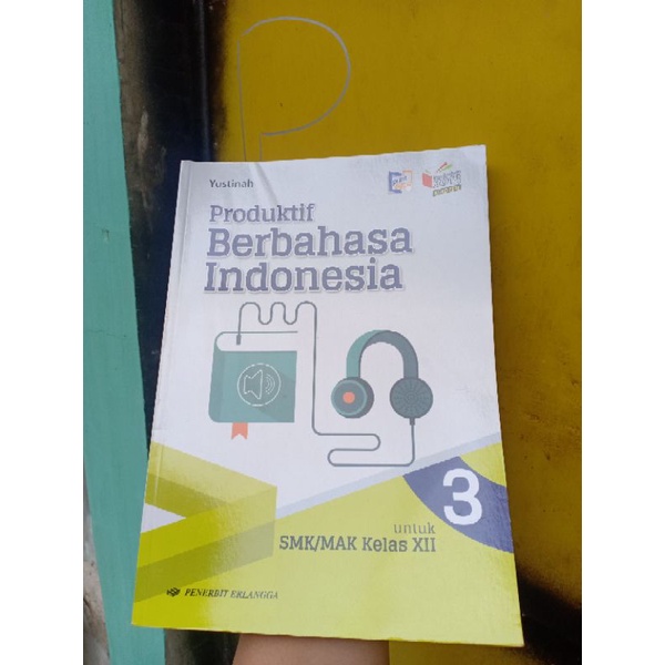 

Buku Produktif Berbahasa Indonesia Kls 12 ( 3 SMK )