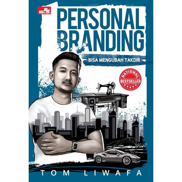 

Personal Branding Bisa Mengubah Takdir - Tom Liwafa