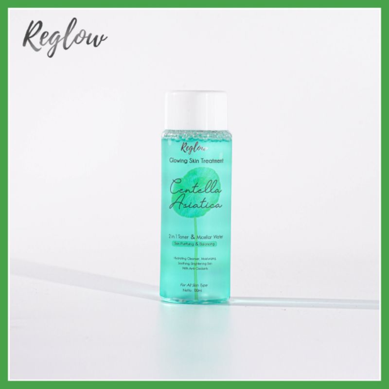 Reglow 2 in 1Toner dan Micellar Water Original,Pelembab Perawatan kulit 100 ml