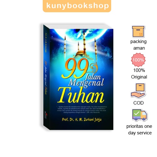 Buku 99 Jalan Mengenal Tuhan Prof. Dr. HM. Zurkani Jahja Pustaka Pesantren