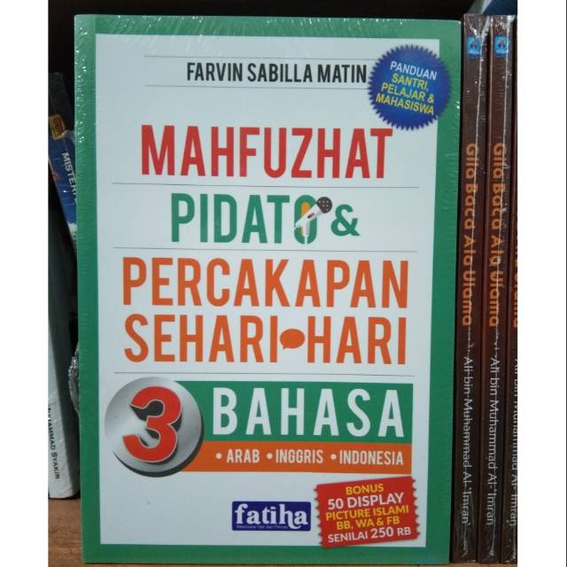 Mahfuzhat Pidato Dan Percakapan Sehari Hari |  Fatiha