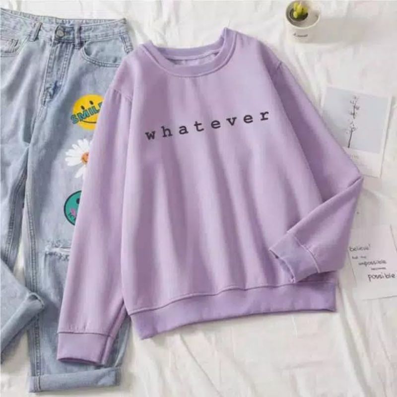 Sweater Whatever | Korean Style Sweatshirt | Pakaian Wanita Dan Pria | Bahan Fleece | Allsize