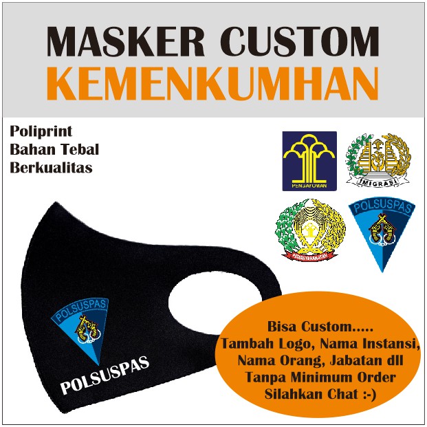 Masker Custom KEMENKUMHAM (Polsuspas, Kumham, Imigrasi, Ditjen PAS dll)