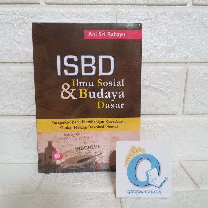Buku Ilmu Sosial Budaya Dasar: Perspektif Baru Membangun Kesadaran Global Melalui Revolusi Mental an