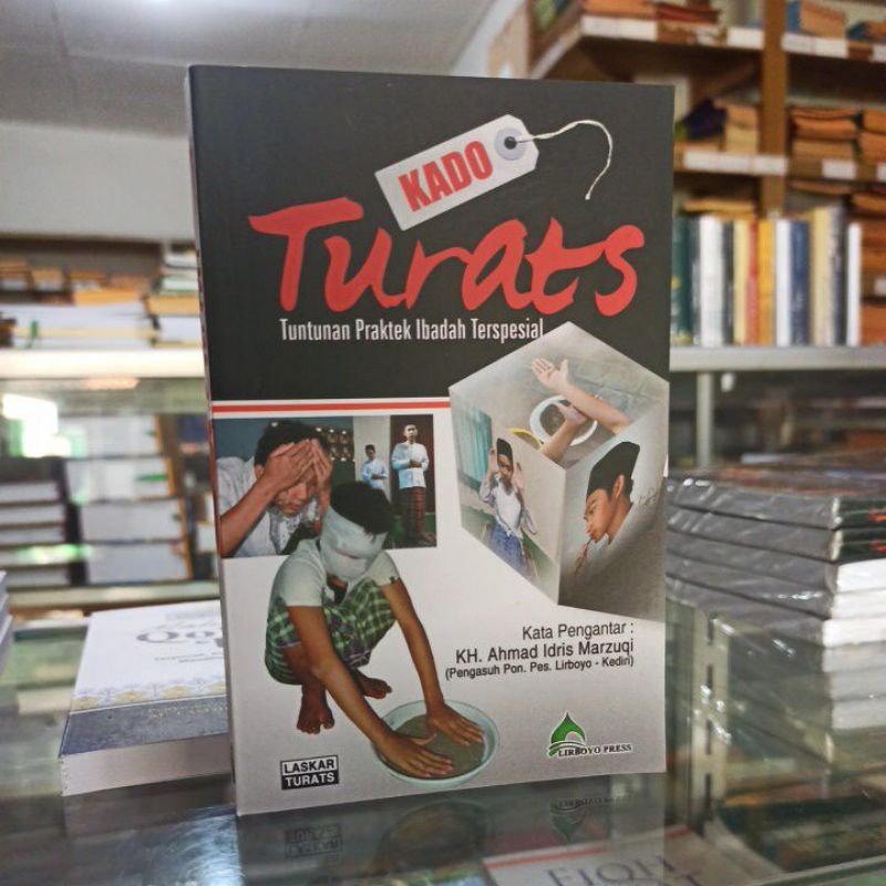 

Kado Turats tuntunan praktek ibadah terspesial
