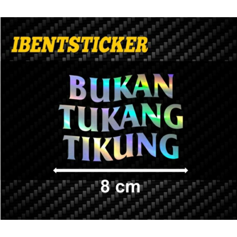 

STICKER HOLOGRAM BUKAN TUKANG TIKUNG