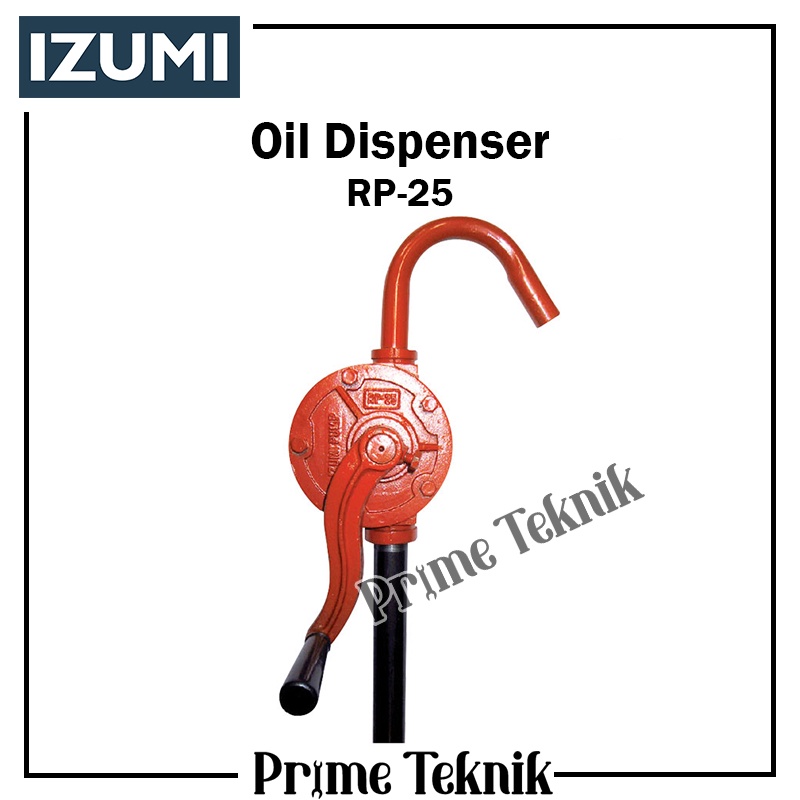 Oil Oli Dispenser RP-25 IZUMI Pompa Sedot Drum Manual Putar RP25