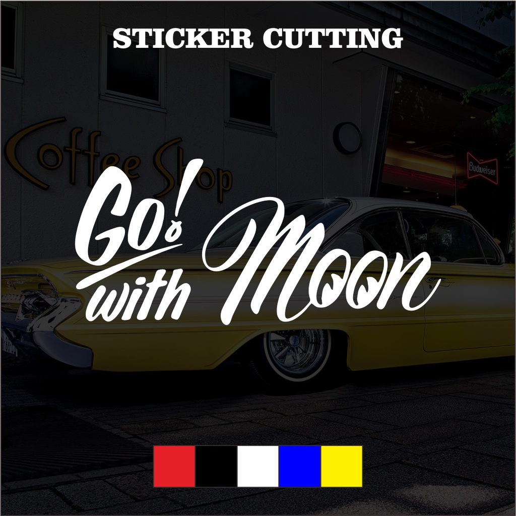 Sticker Cutting Go With Go Moon