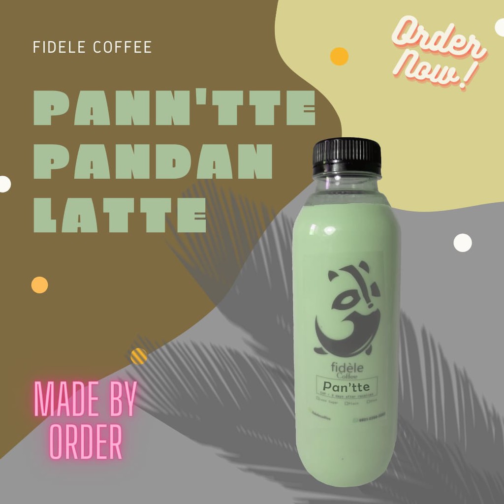 

PANDAN LATTE ( PAN'TTE ) Fidele 500ml & 1Liter