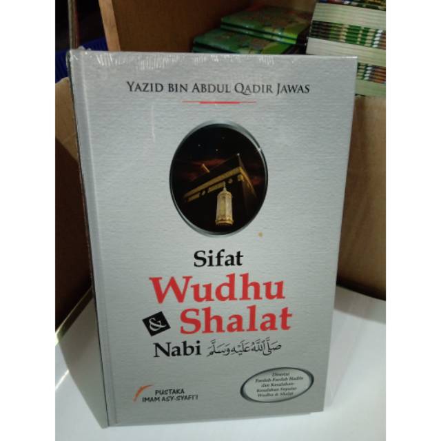 Sifat wudhu dan shalat nabi