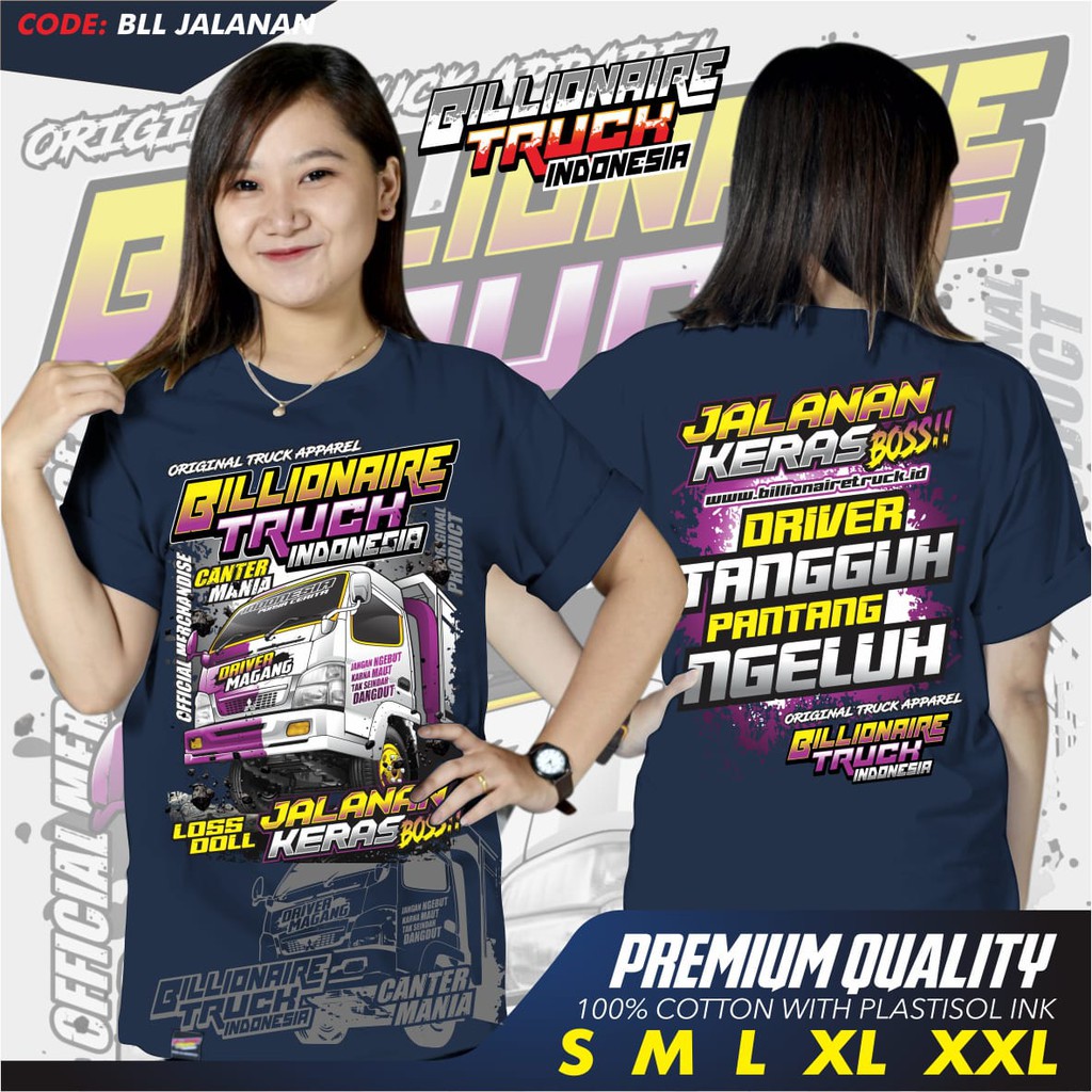 Kaos Truck Mania Truck Jalanan original Billionaire Truck Indonesia [BLL Jalanan]