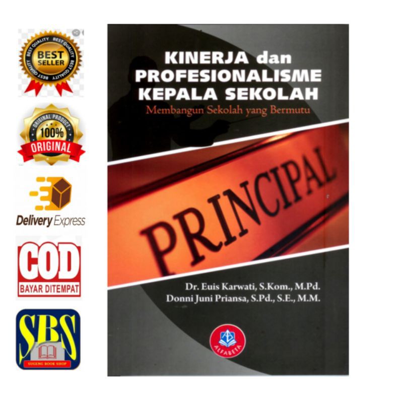 Kinerja dan Profesioanlisme Kepala Sekolah