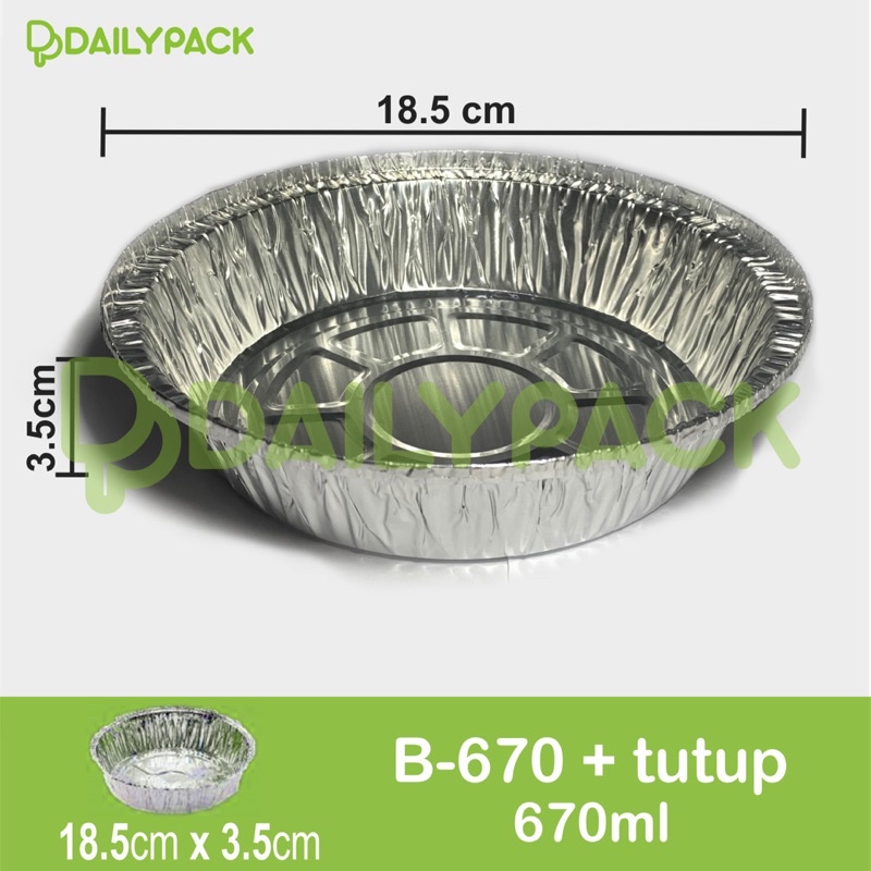 ALUMINIUM FOIL TRAY BULAT 18 CM + TUTUP MIKA B670 / BX 2700