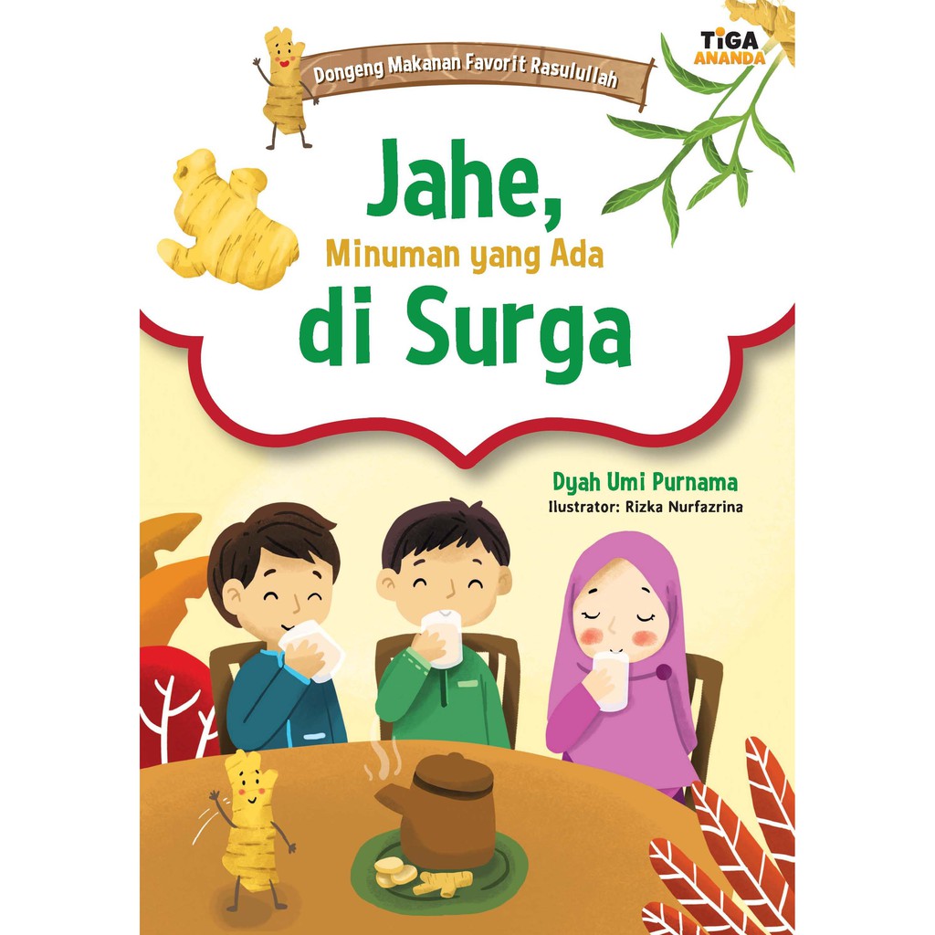 Jual Dongeng Makanan Favorit Rasulullah Jahe Minuman Yang Ada Di Surga Shopee Indonesia 5707