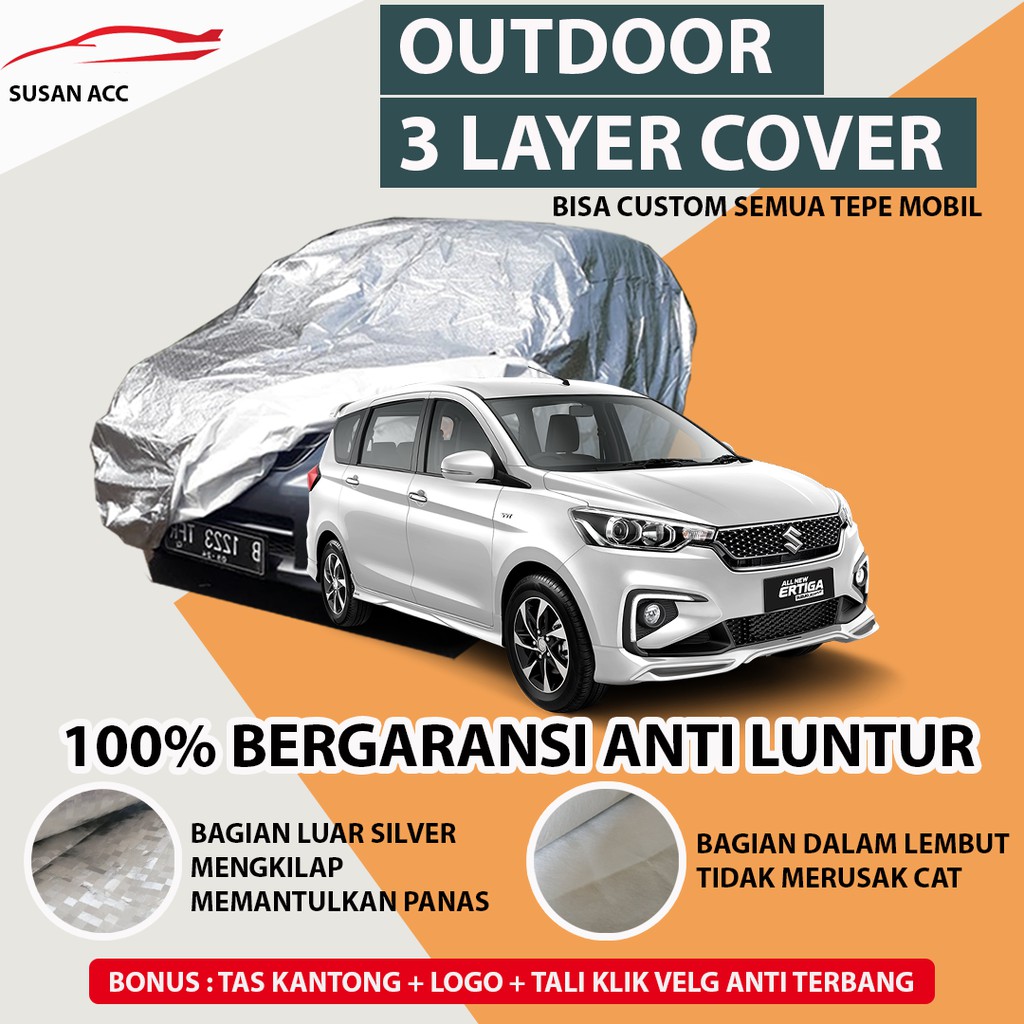 OUTDOOR PREMIUM Body Cover Mobil All New Ertiga / Ertiga Lama / Sarung Mobil Ertiga waterproof