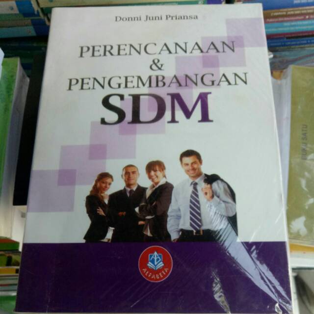 

Perencanaan & Pengembangan SDM - Donni Juni Priansa