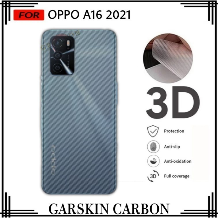 PROMO GARSKIN CARBON OPPO A16 2021 ANTI GORES BELAKANG HANDPHONE ANTI  LENGKET BEKAS LEM