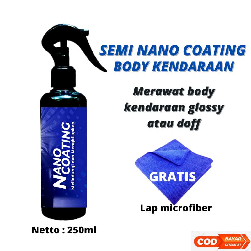 Pengkilap / Coating Body Mobil Dan Motor | SEMI NANO COATING | EFEK DAUN TALAS 250 ml